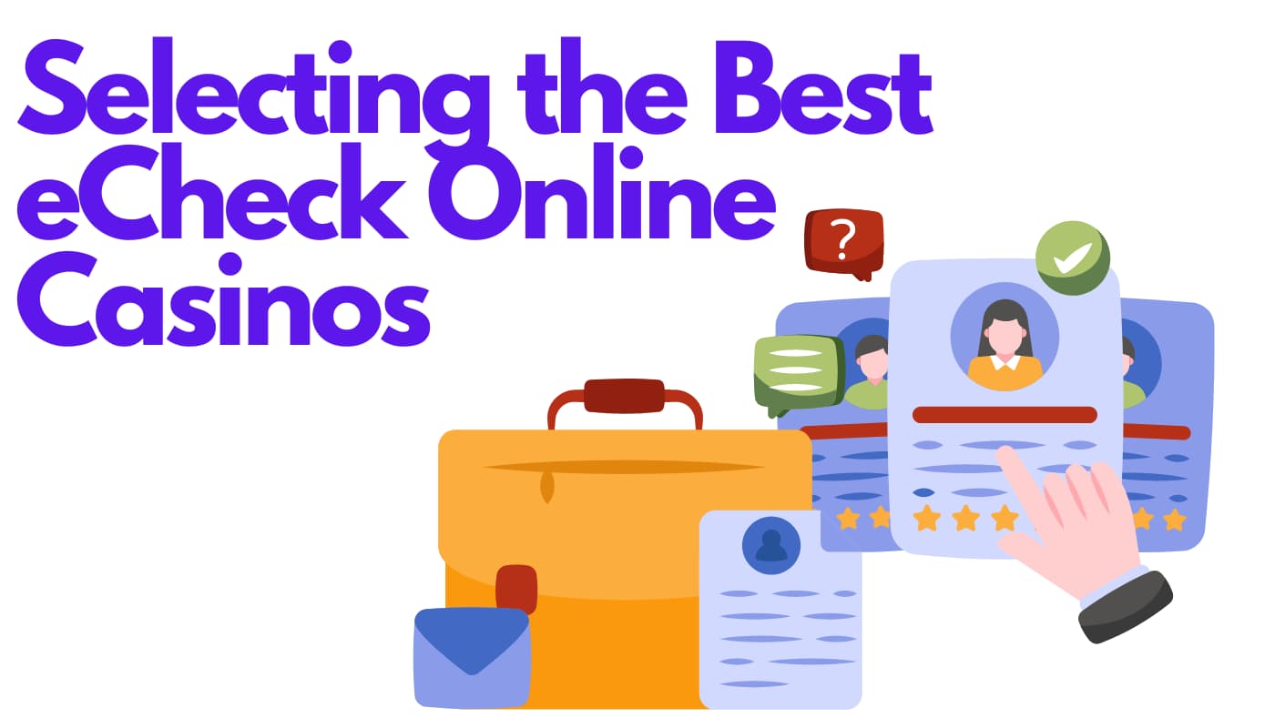 selecting the best eCheck online casinos