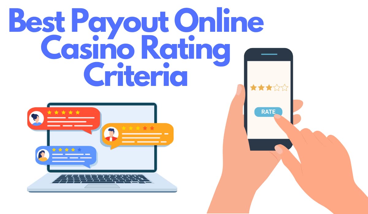 best payout online casino rating criteria
