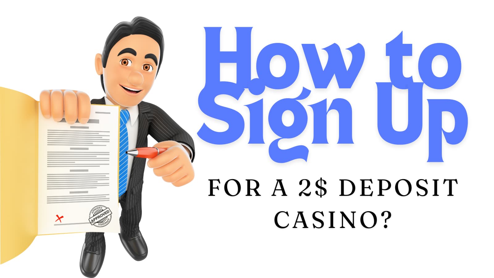 how to sign up for a 2$ deposit casino