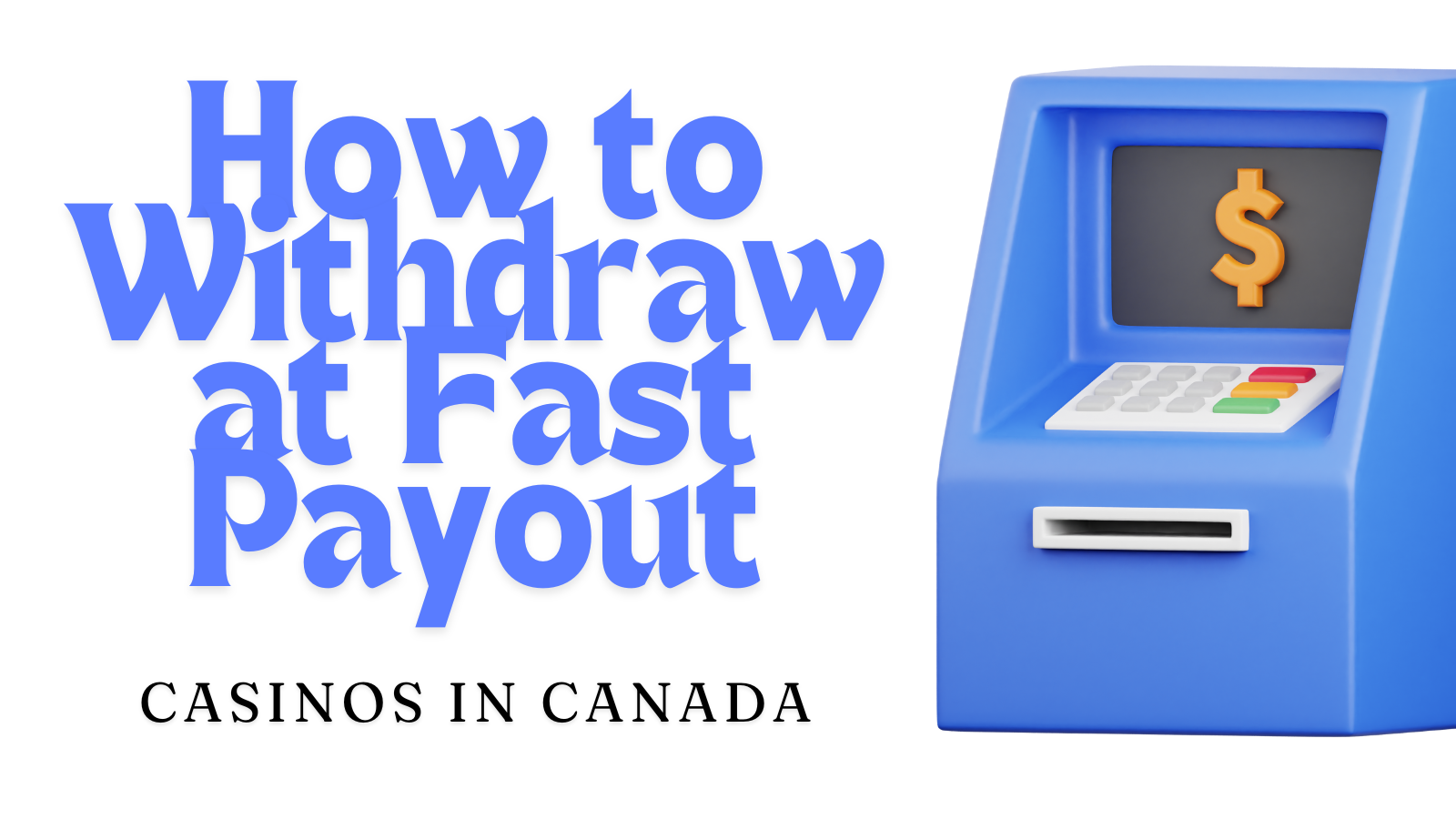 how to withdraw at fast payout casinos in canada