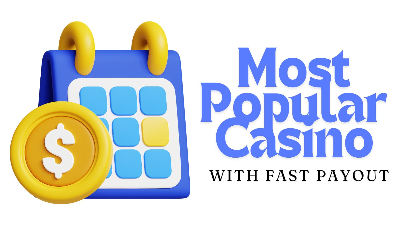 most popular casino with fast payout