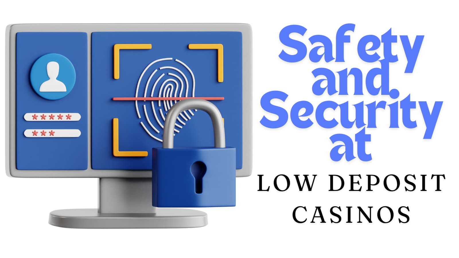 safety and security at low deposit casinos