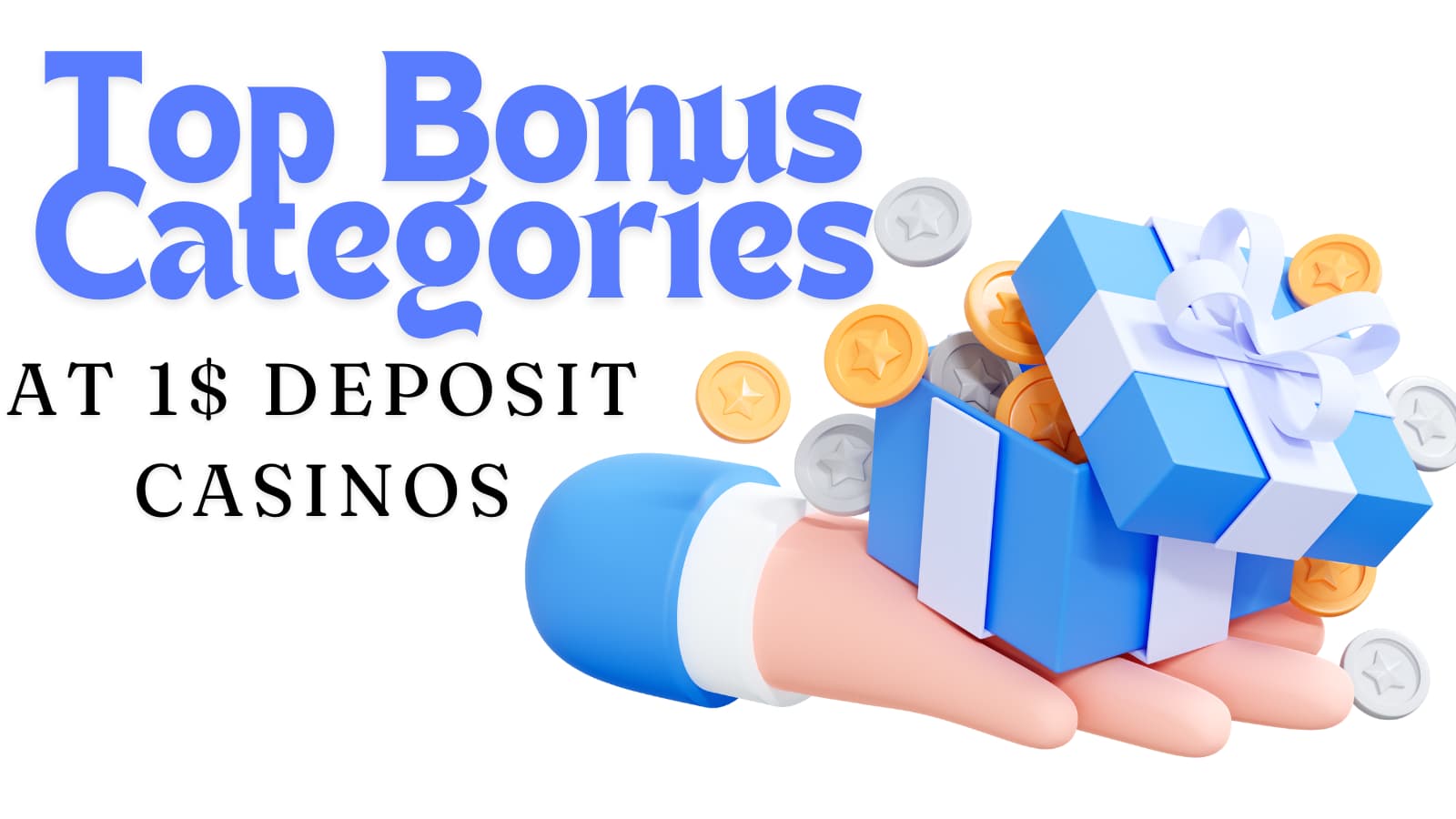 top bonus categories at 1$ deposit casinos