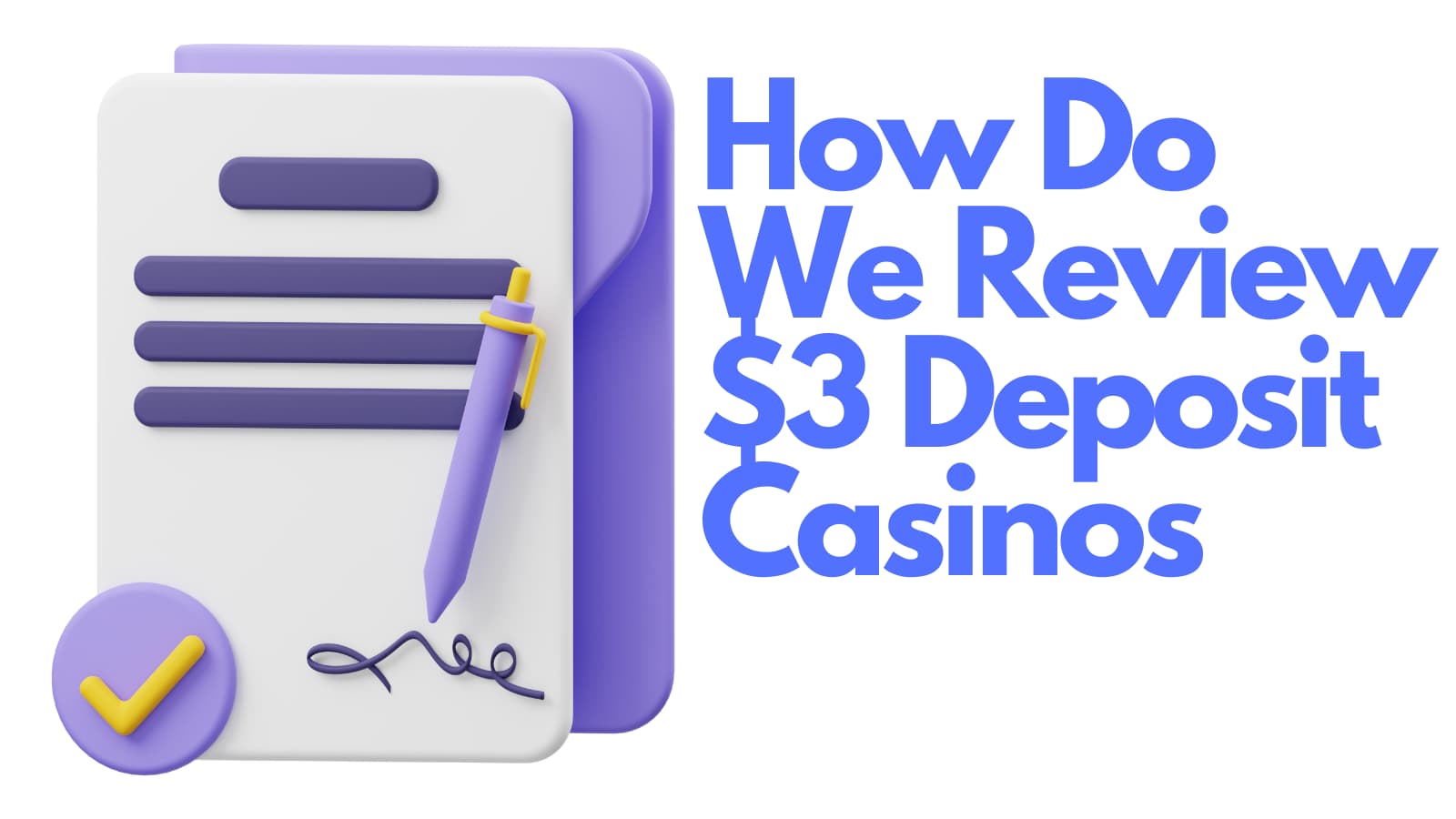 how do we review $3 deposit casinos