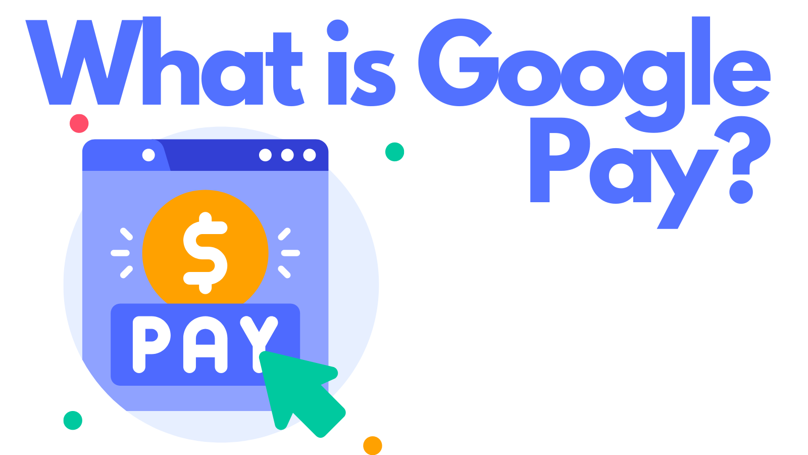 what is google pay